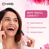 MARS Hydra Glow Primer for Face Makeup (30ml) | Nourishes Skin with Hyaluronic Acid, Argan oil, Aloevera Extract & Chamomile Water | Subtle Radiance | Dewy Base & Moisturization