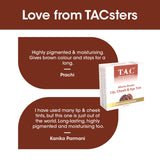 T.A.C - The Ayurveda Co. Mocha Brown Lip, Cheek & Eye Tint 5 gm